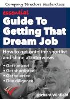 Essential Guide To Getting That Dream Job