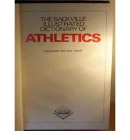 The Sackville Illustrated Dictionary of Athletics