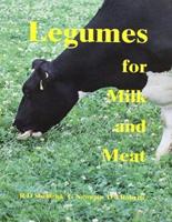 Legumes for Milk and Meat
