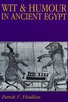 Wit and Humour in Ancient Egypt
