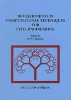 Developments in Computational Techniques for Civil Engineering