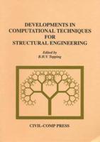 Developments in Computational Techniques for Structural Engineering