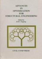 Advances in Optimization for Structural Engineering