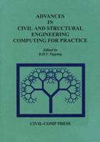 Advances in Civil and Structural Engineering Computing for Practice