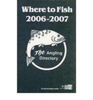 Where to Fish 2006-2007