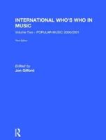 International Who's Who in Music. Vol. 2 Pop Music