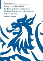 Robert Louis Stevenson's The Strange Case of Dr Jekyll and Mr Hyde, The Master of Ballantrae and The Ebb-Tide