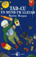 Tad-Cu Yn Mynd I'r Lleuad