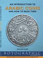 An Introduction to Arabic Coins and How to Read Them