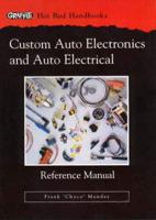 Custom Auto Electronics and Auto Electrical Reference Manual