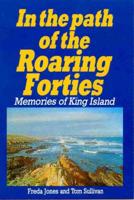 In Path of Roaring Forties: History of King Island