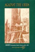 Against the Odds: Pioneers of Tasmanian Timber, 1826-1995