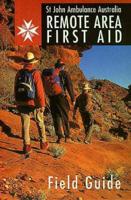 Survival - Remote Area First Aid