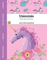 Libro para colorear de unicornios: Para niños pequeños  Diseños divertidos