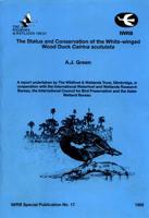 The Status and Conservation of the White-Winged Wood Duck Cairina Scutulata