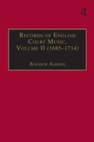 Records of English Court Music. Vol.2 (1685-1714)