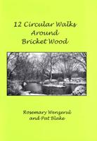 12 Circular Walks Around Bricket Wood