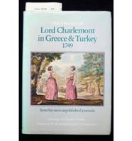 The Travels of Lord Charlemont in Greece & Turkey, 1749
