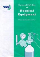 Care and Safe Use of Hospital Equipment