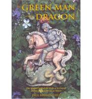 The Green Man and the Dragon
