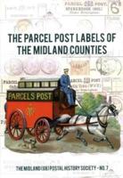The Parcel Post Labels of the Midland Counties