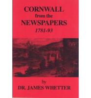 Cornwall from the Newspapers, 1781-93