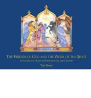 The Friends of God and the Work of the Spirit