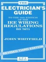 The Electrician's Guide to the 16th Edition of the IEE Wiring Regulations BS 7671