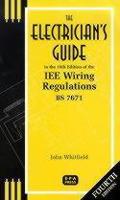 The Electrician's Guide to the 16th Edition of the IEE Wiring Regulations BS7671