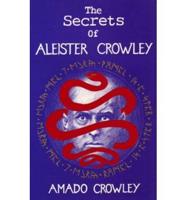 The Secrets of Aleister Crowley