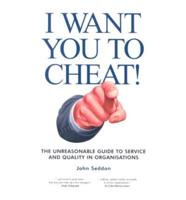 I Want You to Cheat!