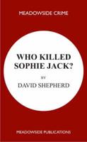 Who Killed Sophie Jack?