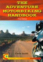 The Adventure Motorbiking Handbook
