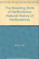 The Breeding Birds of Hertfordshire