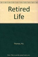 The Retired Life