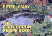 The Perfect Pond Recipe Book