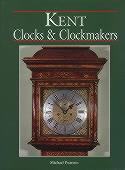 Kent Clocks and Clockmakers