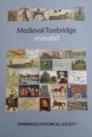 Medieval Tonbridge Revealed