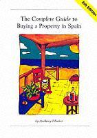 The Complete Guide to Buying Property in Spain