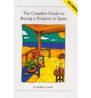 The Complete Guide to Buying a Property in Spain