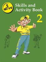 5 Alive. Bk. 2 Skills and Activity Book