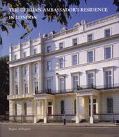 The German Ambassador's Residence in London