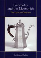 Geometry and the Silversmith