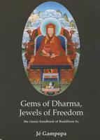 Gems of Dharma, Jewels of Freedom