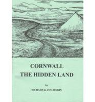 Cornwall - The Hidden Land