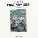 The Classic Military Jeep Illustrated