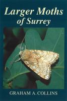 Larger Moths of Surrey