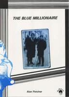 The Blue Millionaire