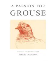 A Passion for Grouse