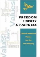 Freedom, Liberty and Fairness